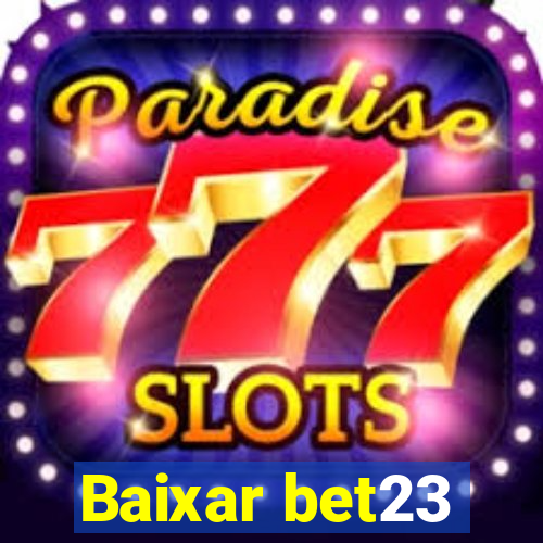 Baixar bet23